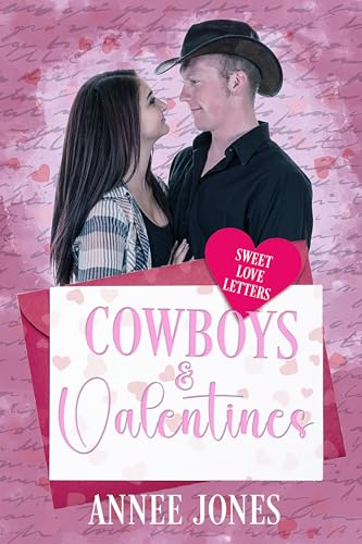 Cowboys & Valentines: Sweet Love Letters