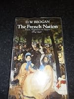 French Nation: From Napoleon to Petain 1814-1940 B0007FX91U Book Cover