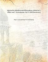 Sphutartha Abhidharmakoçavyakhya. Edited by S. Lévi and T. Stcherbatsky Volume 1 1918 [Hardcover] 9333358099 Book Cover