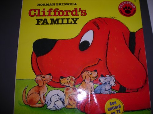 Clifford's Family (Clifford, the Big Red Dog) 0590332759 Book Cover