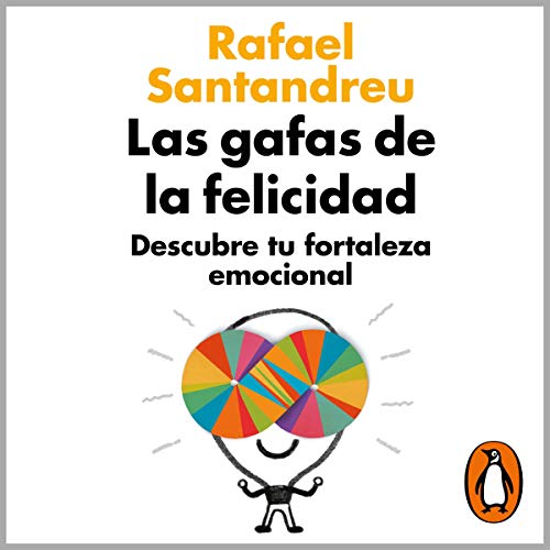 Cover art for Las gafas de la felicidad [The Lenses of Happiness]