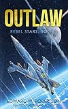 Outlaw (Rebel Stars)