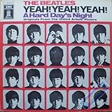  Yeah! Yeah! Yeah! A Hard Day\'s Night [Vinyl LP] [Schallplatte]
