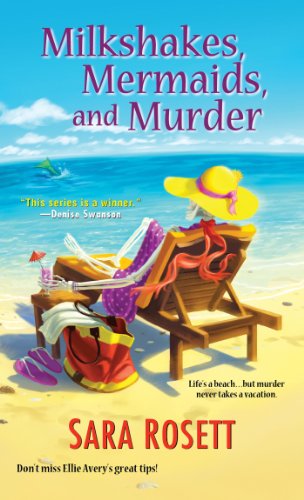 Milkshakes, Mermaids, and Murder (An Ellie Avery Mystery Book 8)