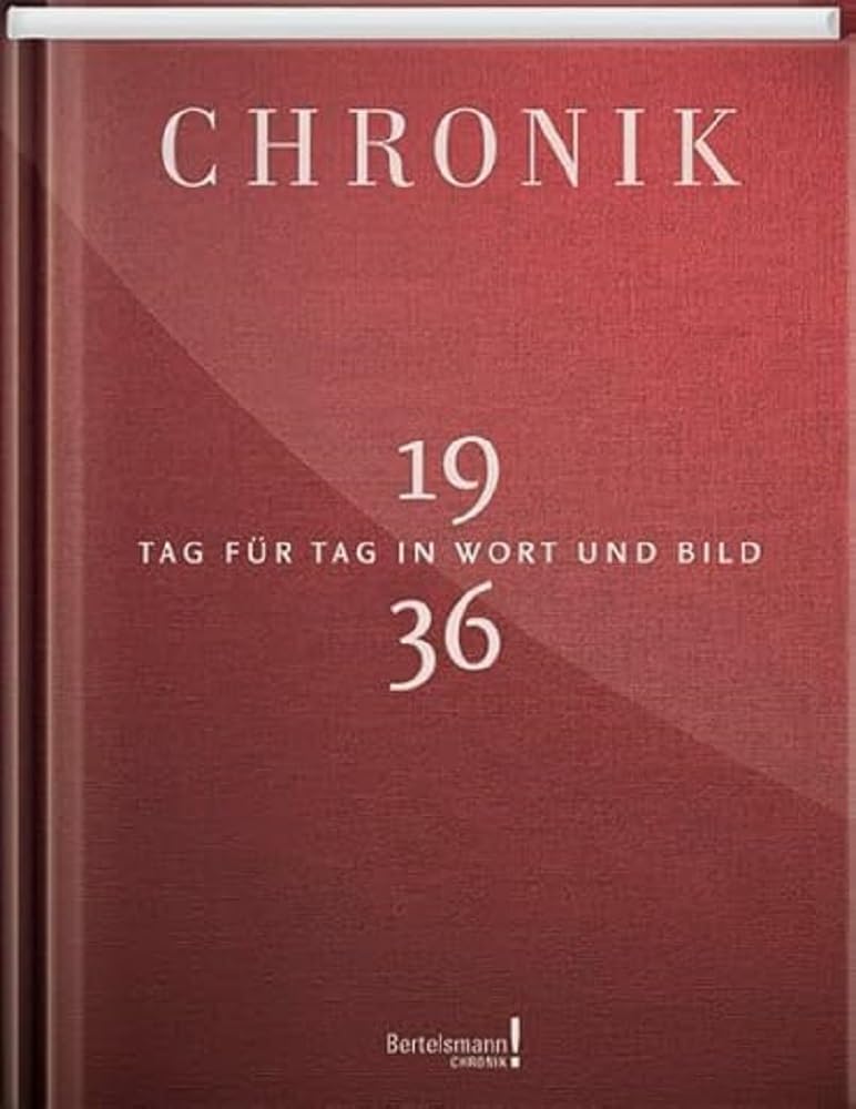 Jubiläumschronik 1936: Tag für Tag in Wort und Bild