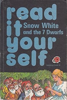 Hardcover Snow White and the Seven Dwarfs (Read It Yourself Level 4) Book