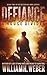 Defiance: A house Divided (The Defending Home Series Book 2)