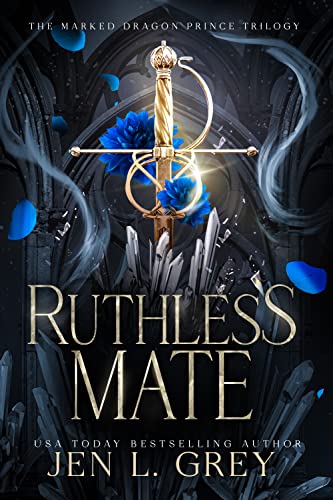 Ruthless Mate (The Marked Dragon Prince Trilogy Book 1) #TOP15