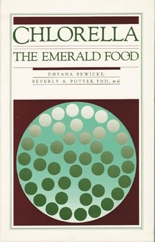 Chlorella: The Emerald Food