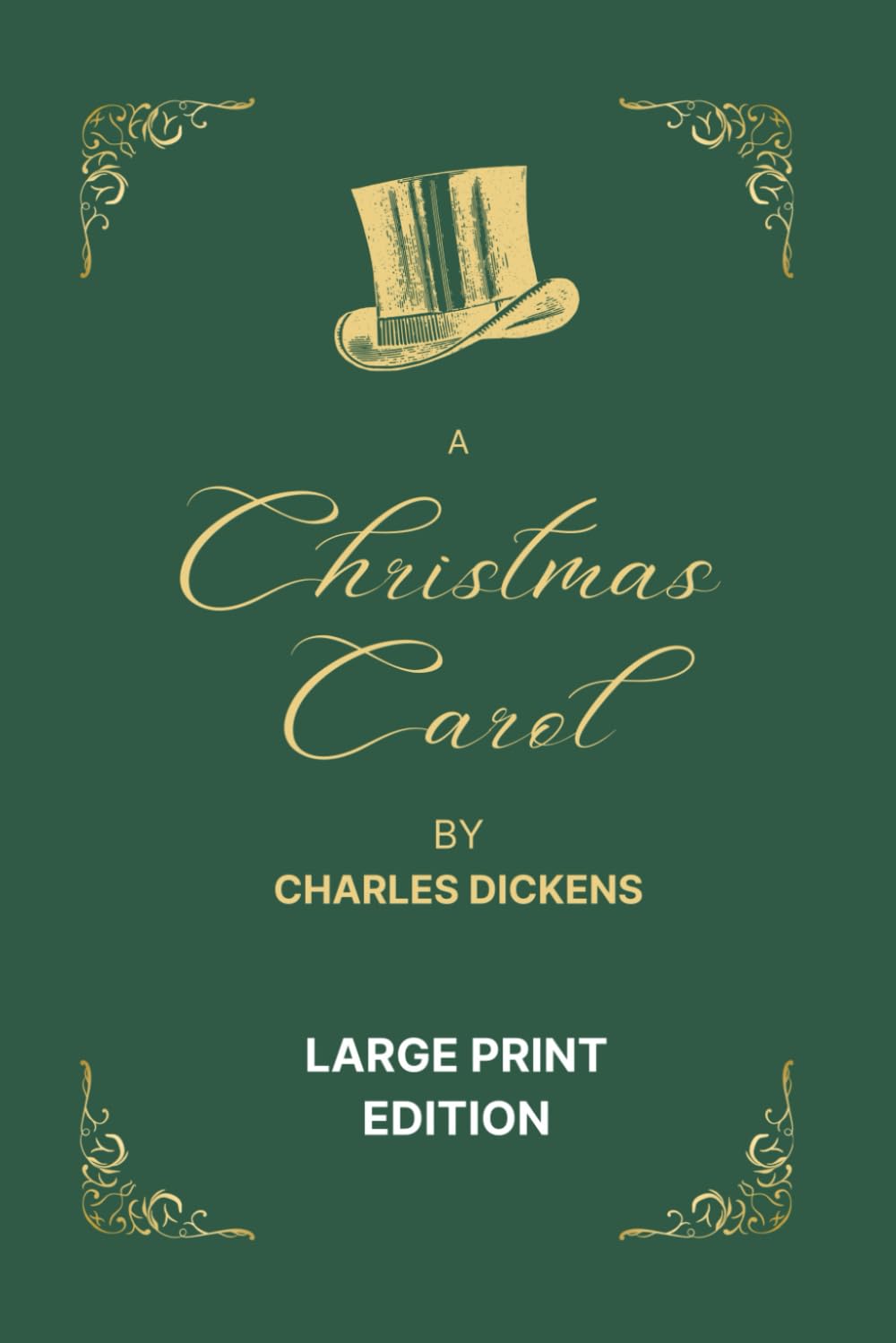 A Christmas Carol: Large Print Edition