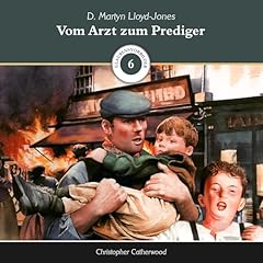 Vom Arzt zum Prediger Titelbild