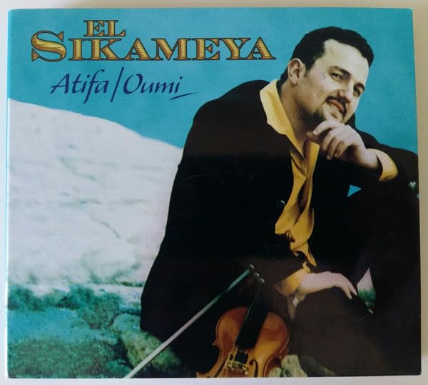 Atifa / Oumi [Audio CD] El Sikameya