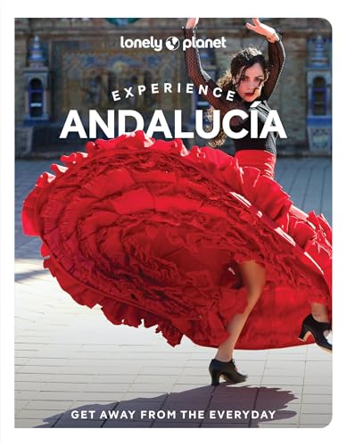 Lonely Planet Experience Andalucia (Travel Guide) (English Editio...