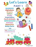 Let's Learn - Part 1: Pre-School & Kindergarten B08BVSVC2Q Book Cover