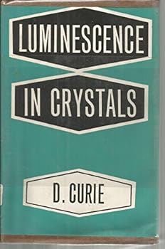 Hardcover Luminescence in Crystals. Translated from the French. Book