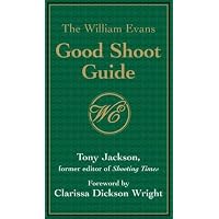 William Evans Good Shoot Guide