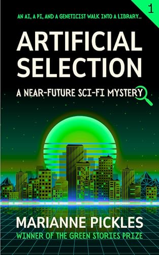 Artificial Selection: A Near-Future Science Fiction Mystery Novel (The ArkTech Series Book 1)