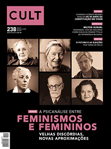 Cult #238 – A psicanálise entre feminismos e femininos