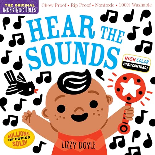 Image of Indestructibles (The Original): Hear the Sounds (High Color High Contrast): Chew Proof · Rip Proof · Nontoxic · 100% Washable (Book for Babies, Newborn Books, Safe to Chew)