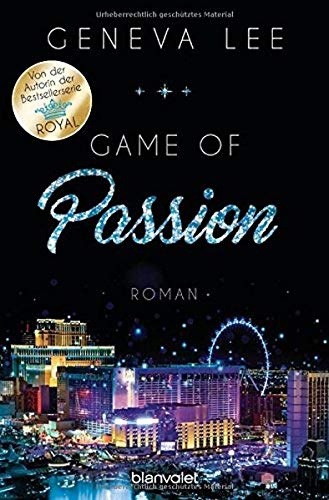 Game of Passion: Roman (Die Love-Vegas-Saga, Band 2) Game of Passion: Roman (Die Love-Vegas-Saga, Band 2)