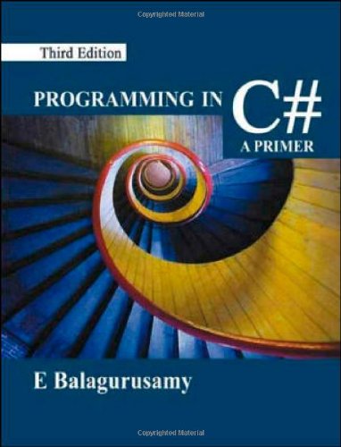 Programming in C#: A Primer: E. Balagurusamy: 9780070702073: Amazon.com ...