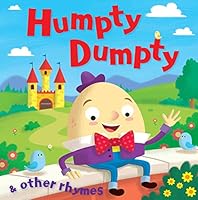 Humpty Dumpty And Other Rhymes 0709723172 Book Cover