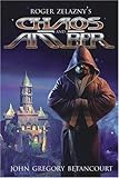 Roger Zelazny's Chaos and Amber (Dawn of Amber Trilogy Book 2)