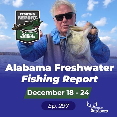 Alabama Fresh Water Fishing Report December 18 - 24