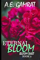 Eternal Bloom 1984163922 Book Cover