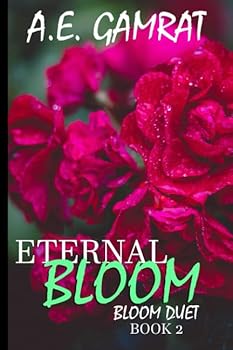 Paperback Eternal Bloom (Bloom Duet) Book