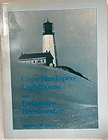 Cape Henlopen Lighthouse and Delaware Breakwater (signed) B005QY5B72 Book Cover