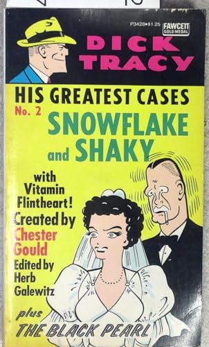 Dick Tracy: His Greatest Cases No. 2: Snowflake... B000G2PK5W Book Cover