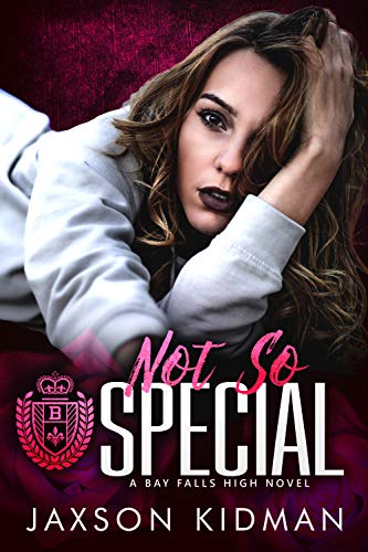 Télécharger NOT SO Special (Bay Falls High Book 6) (English Edition) Livre eBook France