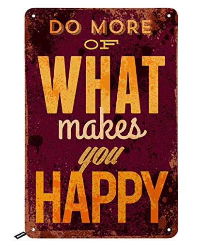 Moslion Do More of What Makes You Happy Blechschilder Retro Metall Blechschild Cover