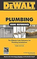 Dewalt Plumbing Code Reference: Based on the 2015 International Plumbing and Residential Codes 1305667018 Book Cover