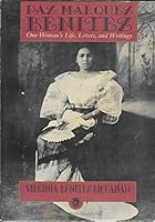 Paz Marquez Benitez: One Woman's Life, Letters, and Writings 9715501869 Book Cover