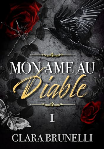 Mon âme au Diable: Tome 1 (Romance mafia)