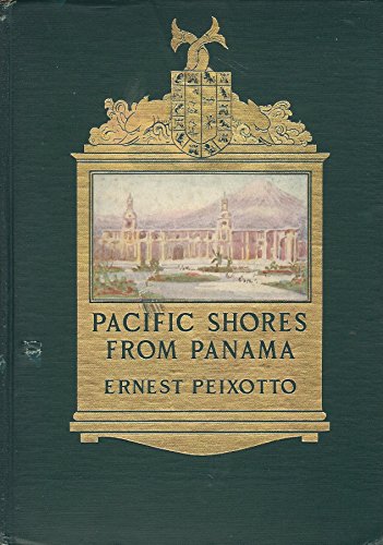 Pacific Shores From Panama B005G0MSOA Book Cover