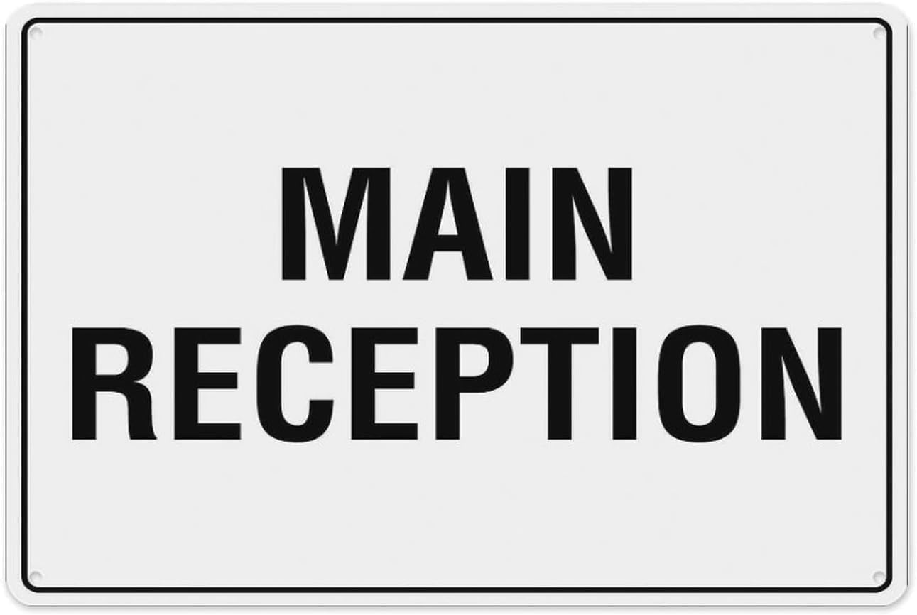 Main Reception Metal Sign Aluminum Warning Tin Signs For Outdoor Business Yard Lawn Home Decor 8x12 Inch