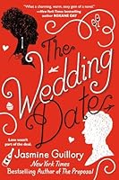 The Wedding Date Series,6 Books Collection Set,The Wedding Date,The Proposal, The Wedding Party,Royal Holiday,Party of Two,While We Were Dating by Jasmine Guillory 1637998376 Book Cover