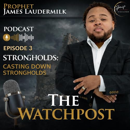 Casting Down Strongholds