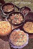 World Championship Dutch Oven Cookbook