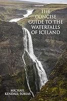 The Concise Guide To The Waterfalls Of Iceland B01NCJ88GK Book Cover