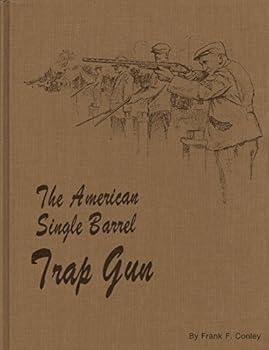 Hardcover The American single barrel trap gun Book
