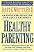 Produktbild Healthy Parenting: A Guide To Creating A Healthy Family For Adult Children (A Fireside/Parkside Recovery Book)