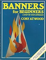 Banners for Beginners: A Step-By-Step Approach 0819214019 Book Cover