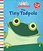 Tiny Tadpole (Little Scholastic)