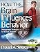 How the Brain Influences Behavior: Management Strategies for Every Classroom (NULL)