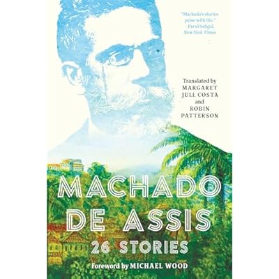 Machado de Assis: 26 Stories