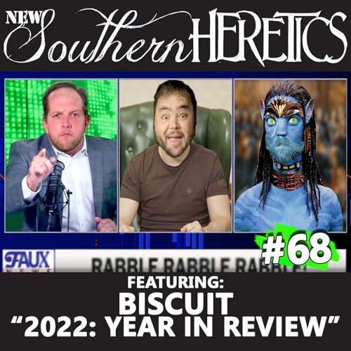 68 - 2022: Year in Review (w/ Biscuit)